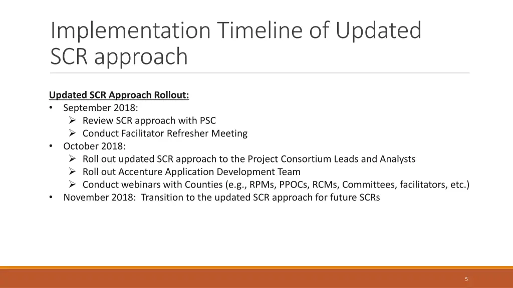 implementation timeline of updated scr approach