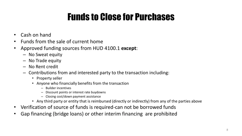funds to close for purchases