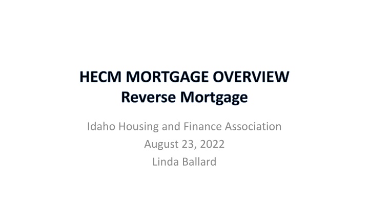 hecm mortgage overview reverse mortgage