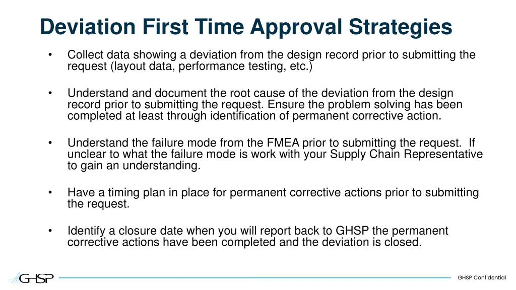 deviation first time approval strategies