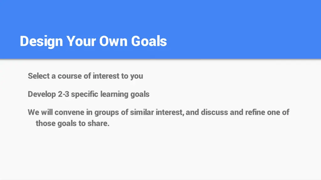 design your own goals