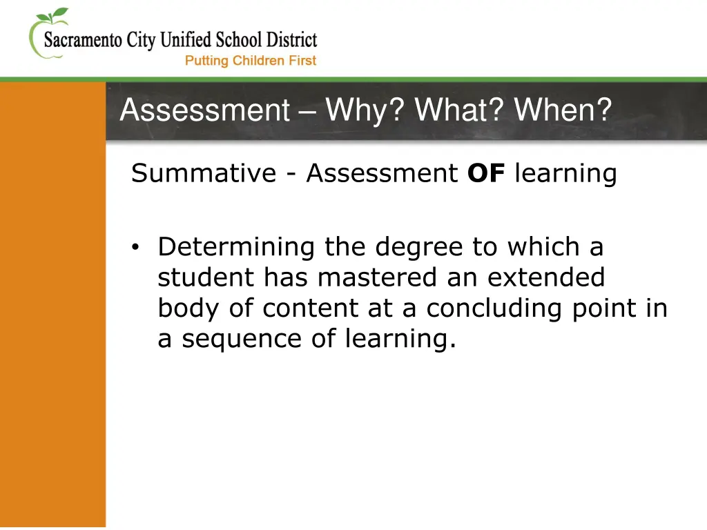 assessment why what when