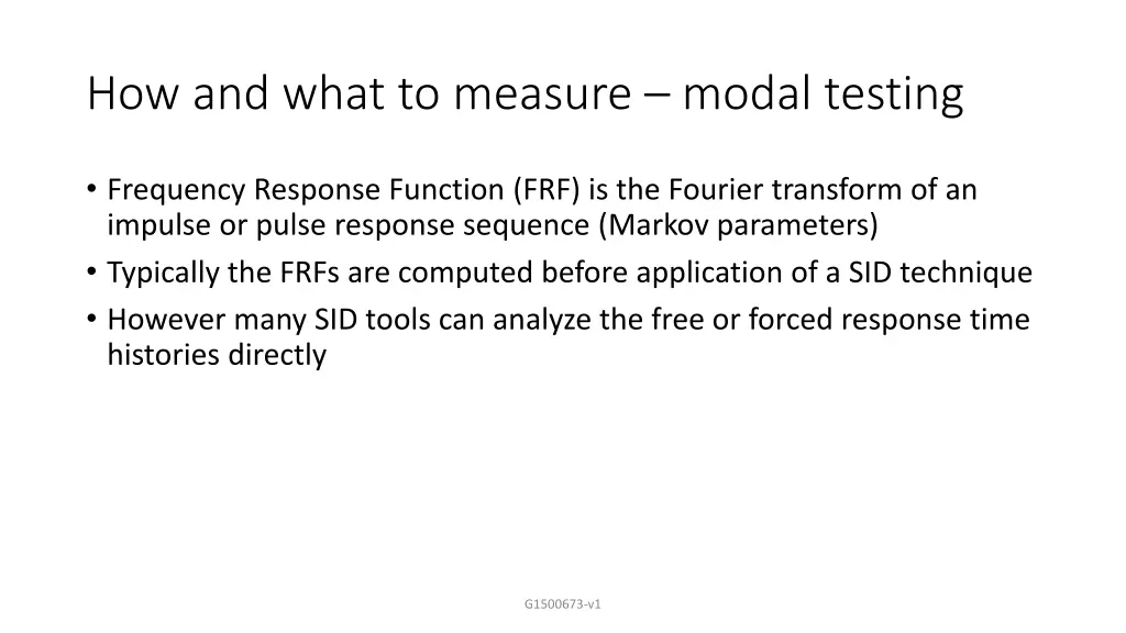 how and what to measure modal testing