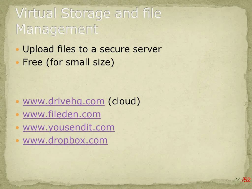 virtual storage and file management