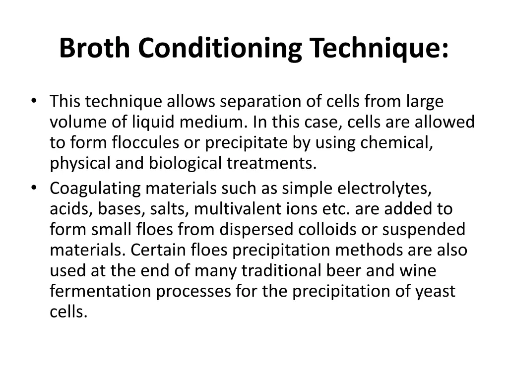 broth conditioning technique