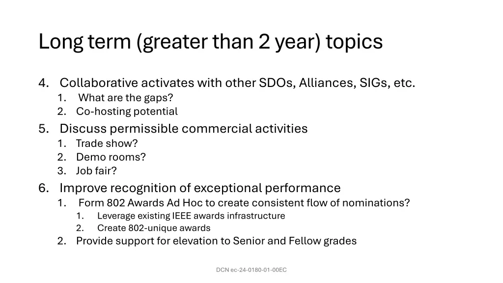 long term greater than 2 year topics 1