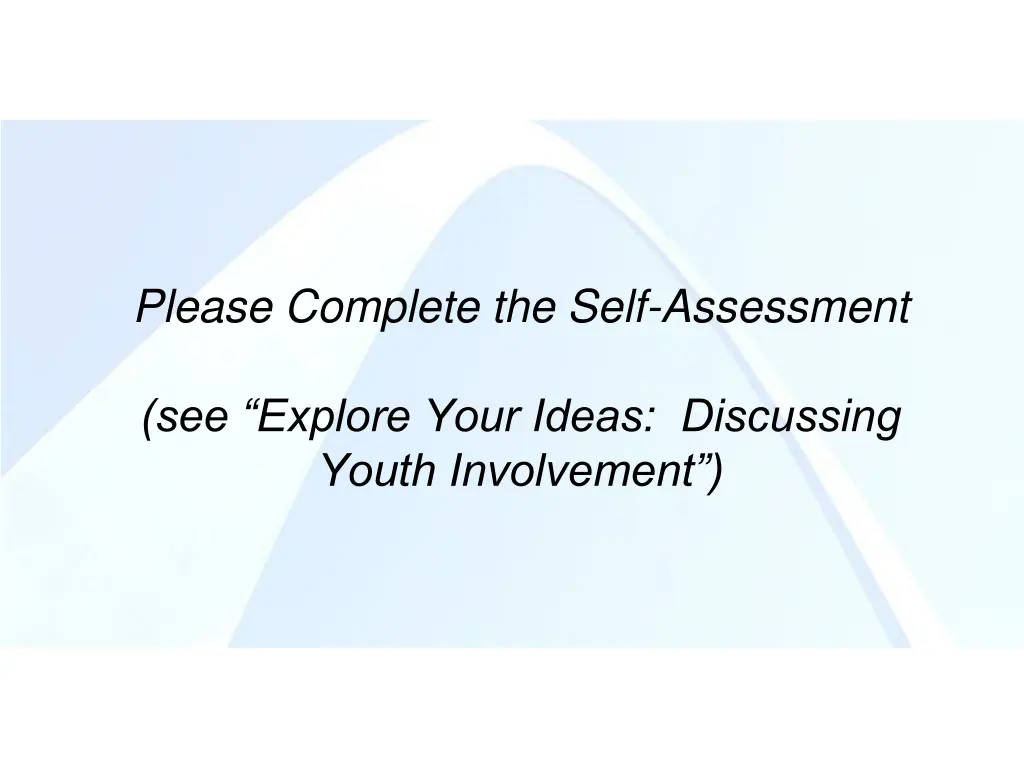 please complete the self assessment