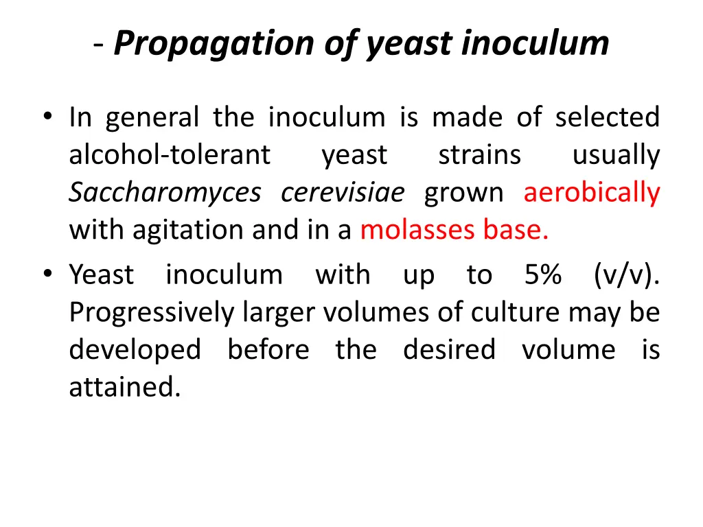 propagation of yeast inoculum