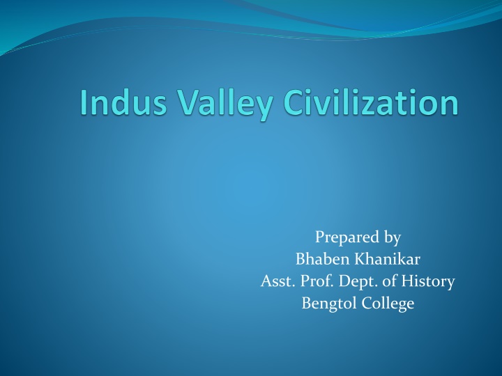 prepared by bhaben khanikar asst prof dept