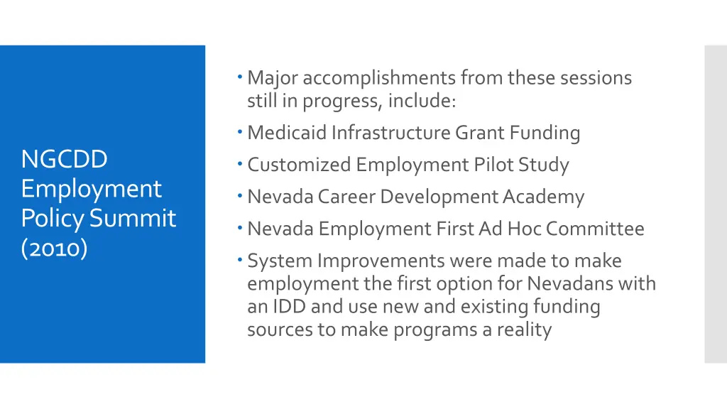 major accomplishments from these sessions still