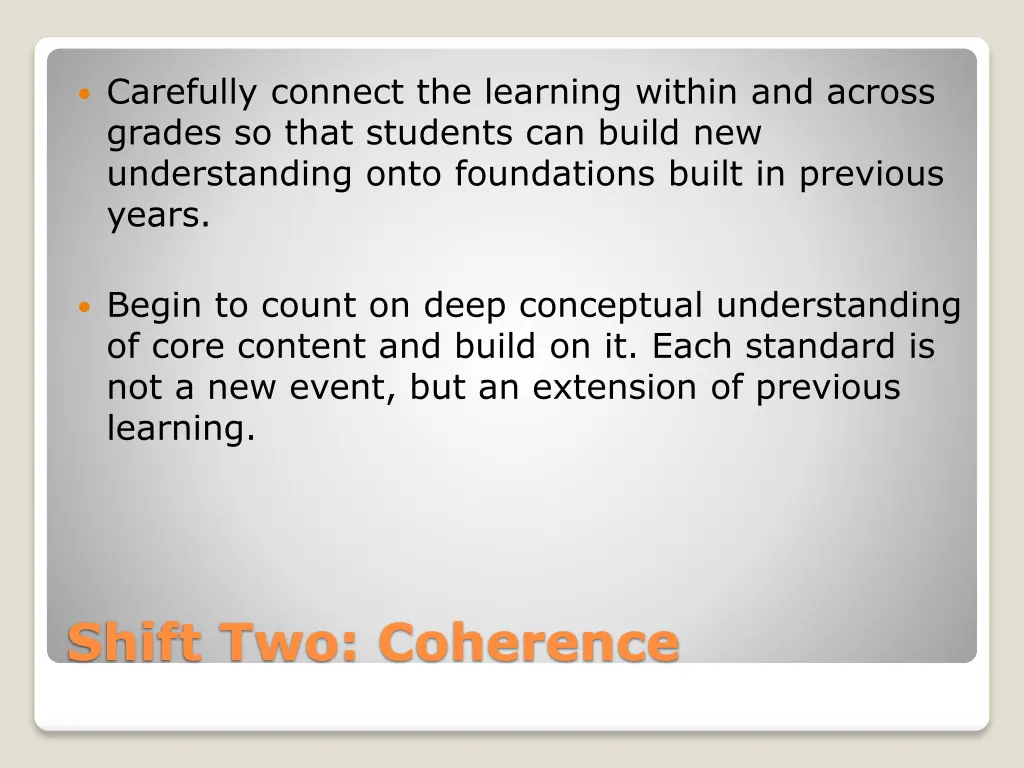 carefully connect the learning within and across