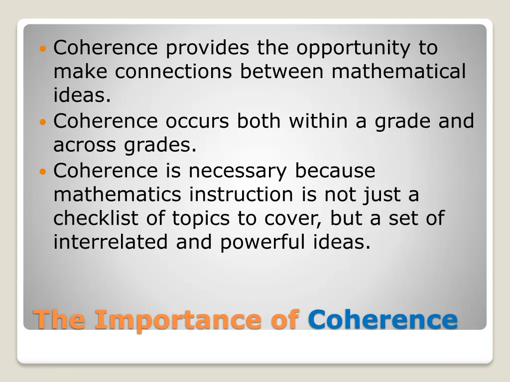coherence provides the opportunity to make