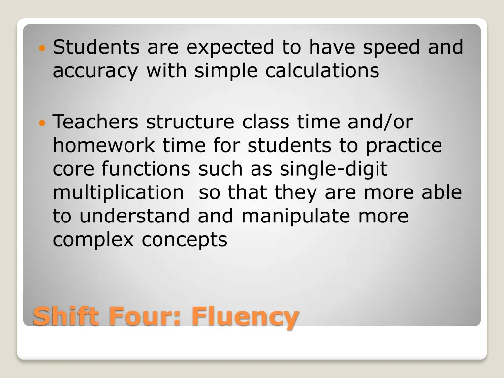 students are expected to have speed and accuracy