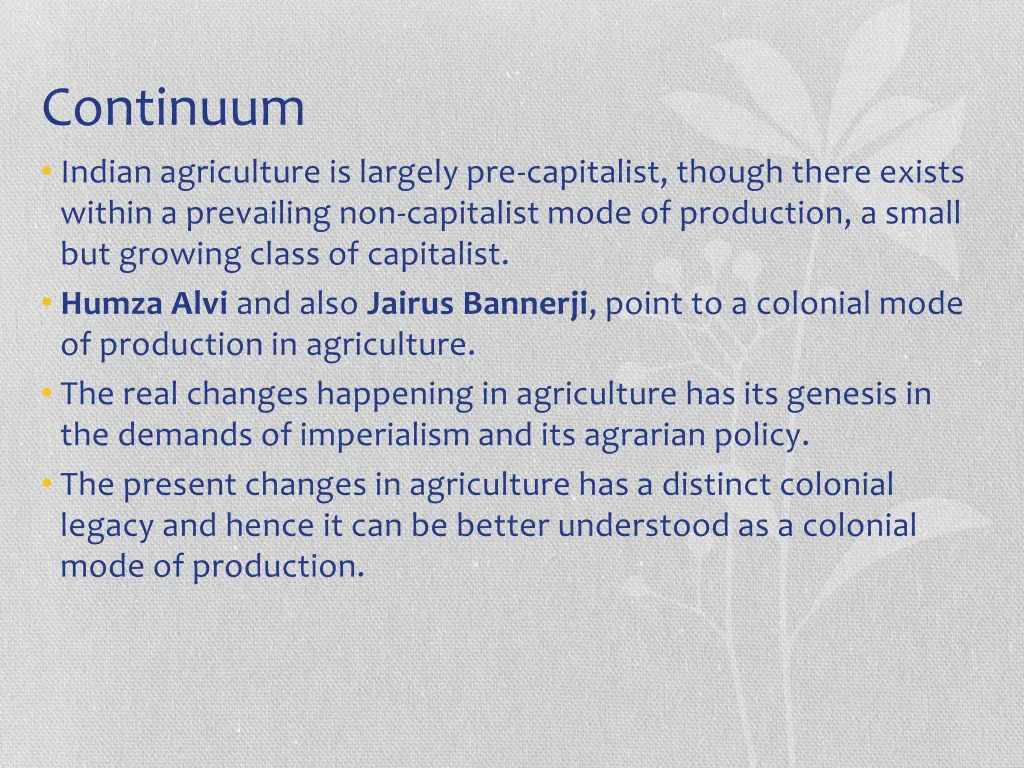 continuum indian agriculture is largely