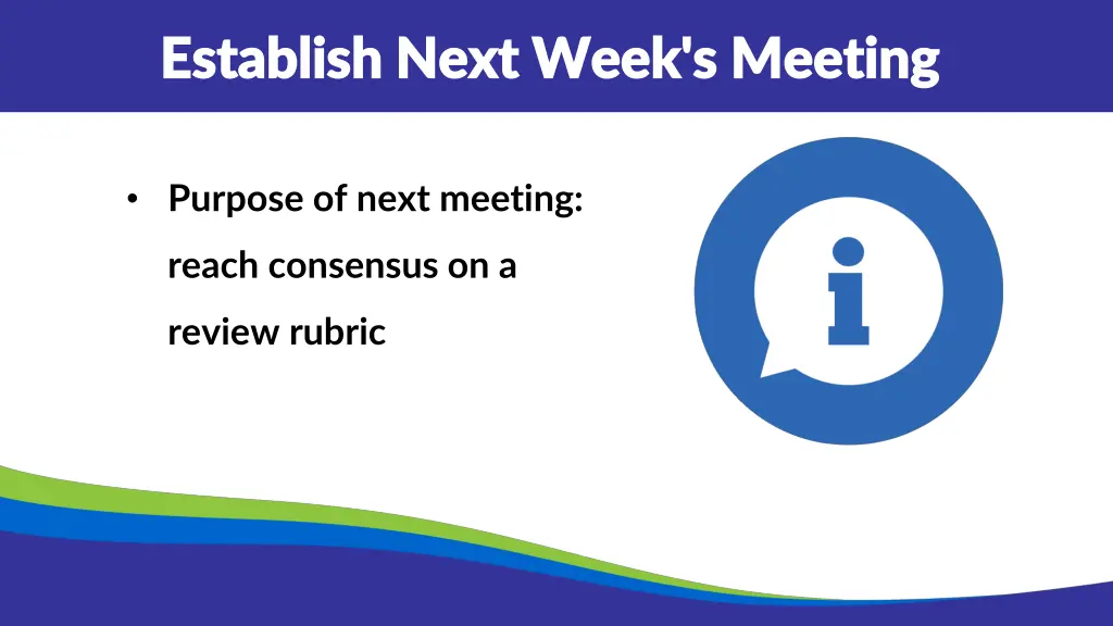 establish next week s meeting establish next week