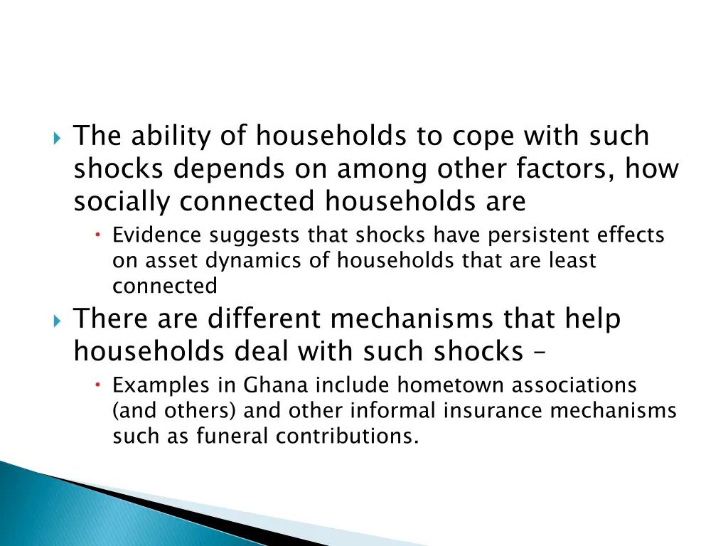 the ability of households to cope with such