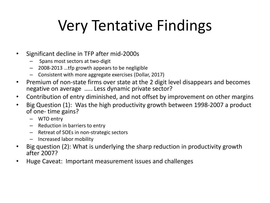 very tentative findings