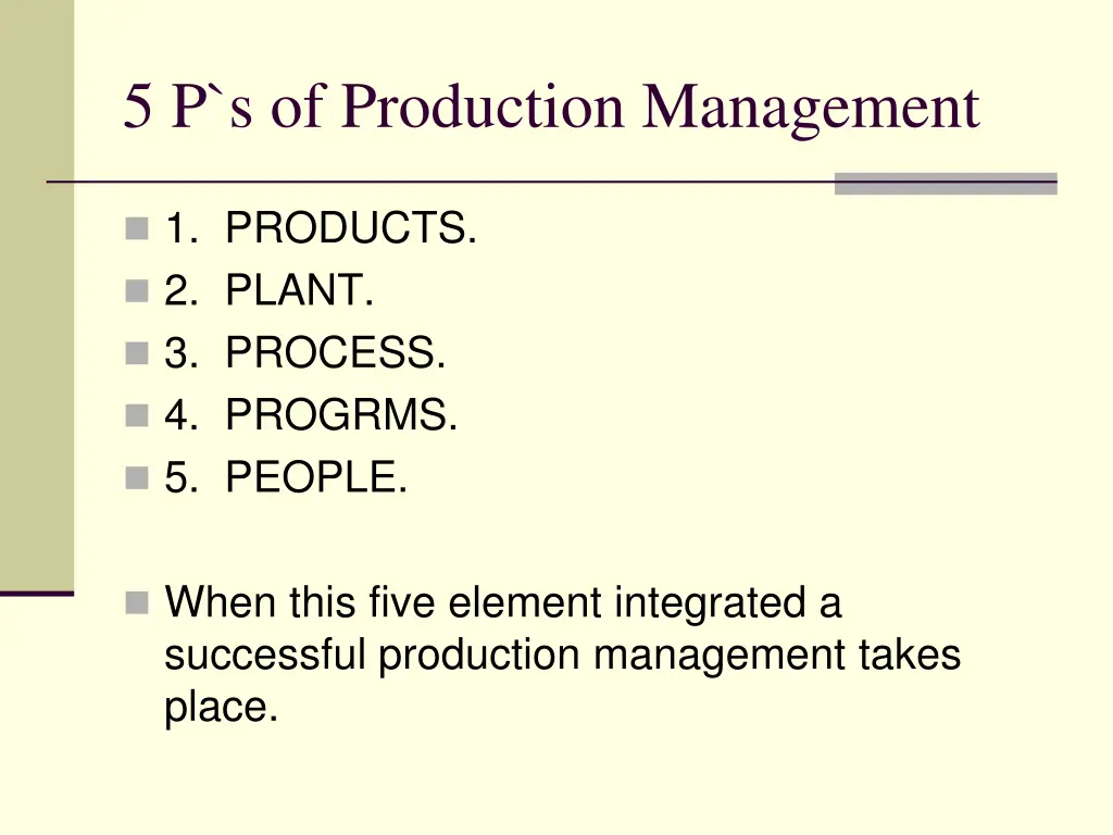 5 p s of production management