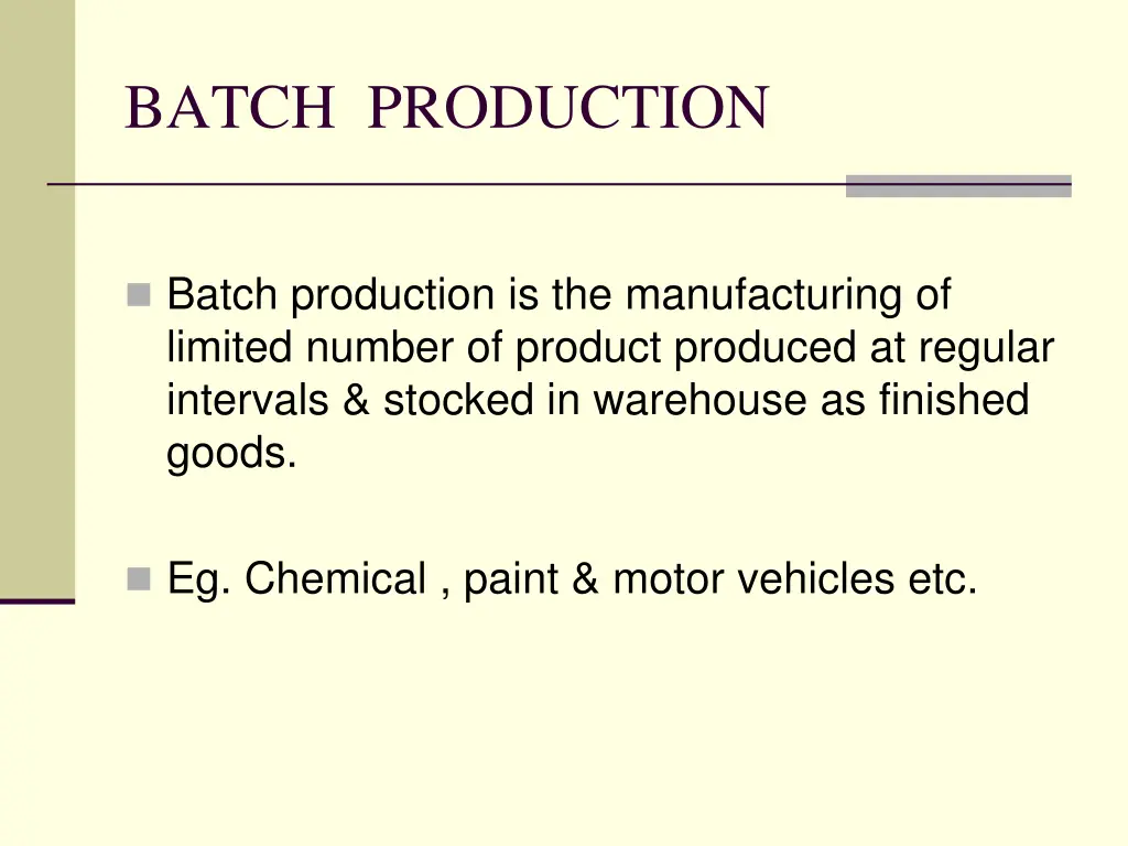 batch production