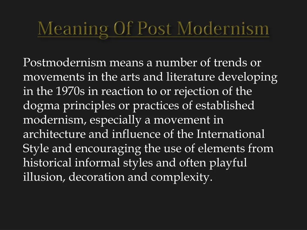 postmodernism means a number of trends