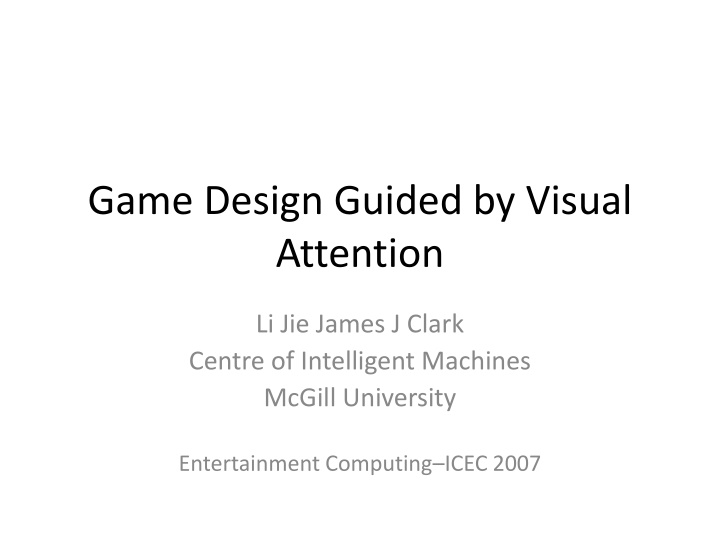 game design guided by visual attention