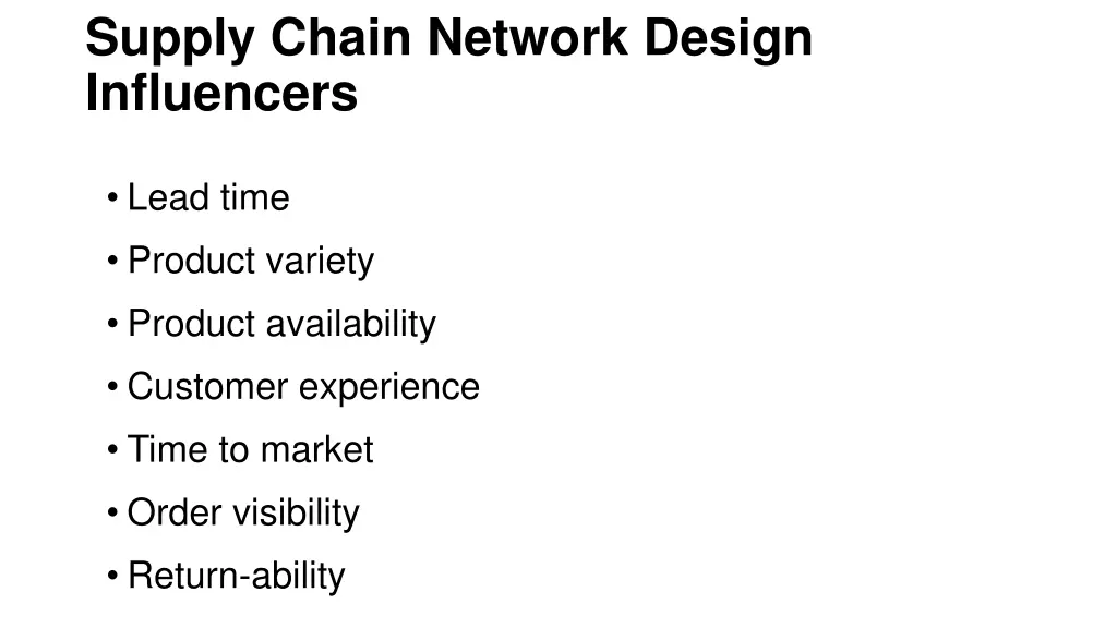 supply chain network design influencers