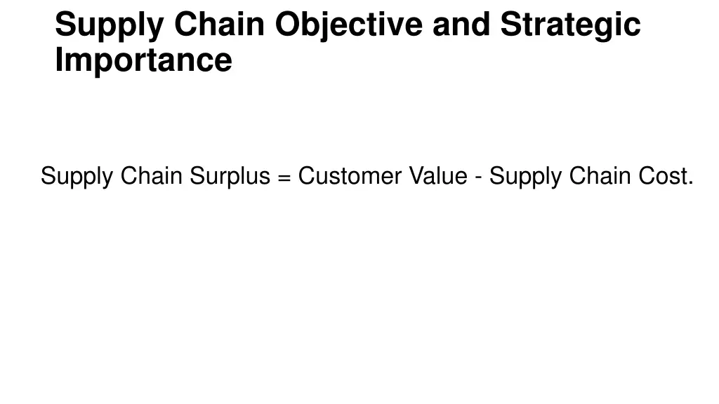 supply chain objective and strategic importance