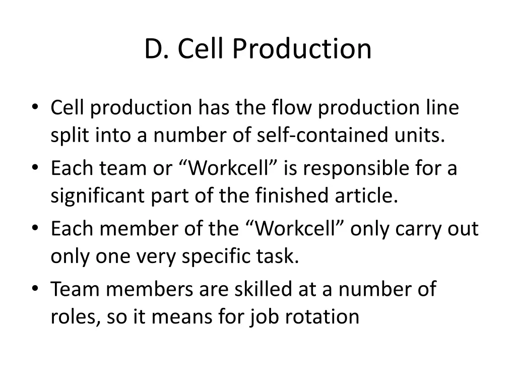 d cell production