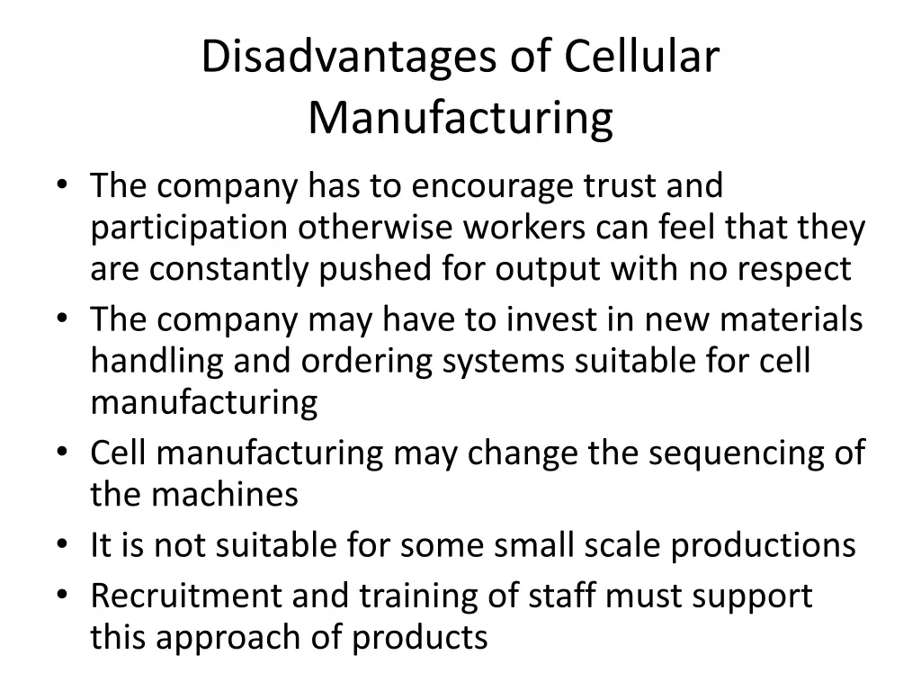 disadvantages of cellular manufacturing