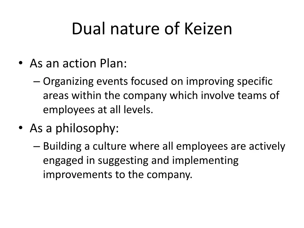 dual nature of keizen