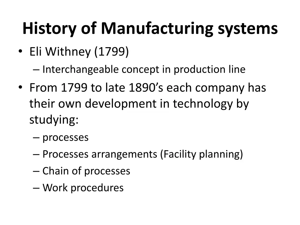 history of manufacturing systems eli withney 1799