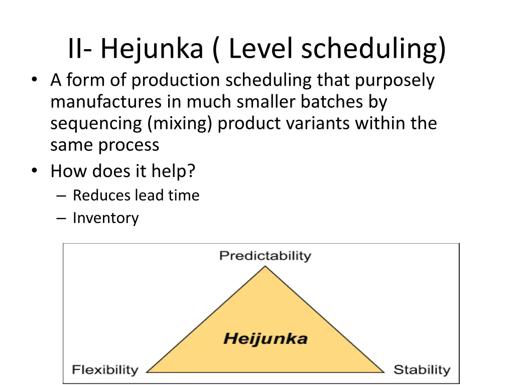 ii hejunka level scheduling a form of production