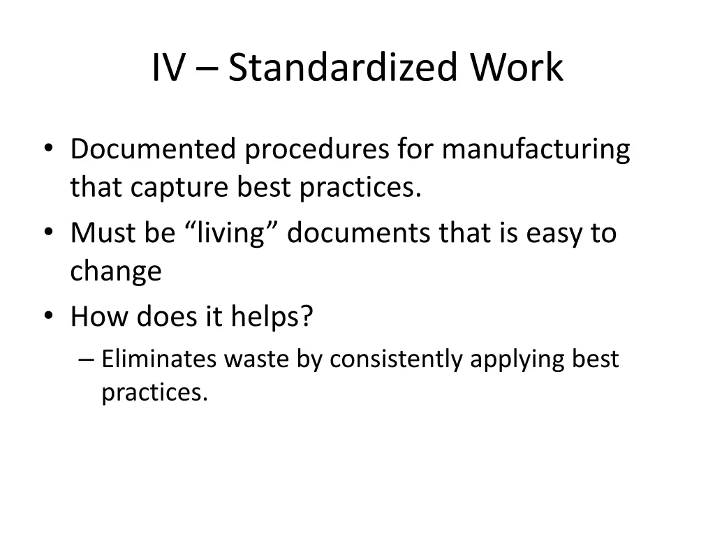 iv standardized work