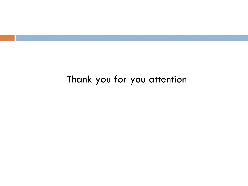 thank you for you attention