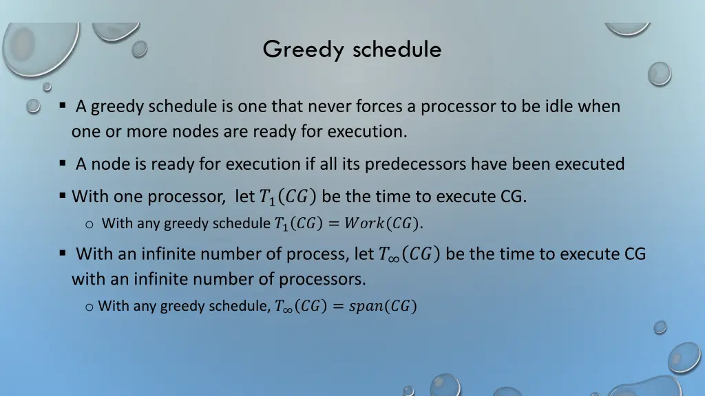 greedy schedule
