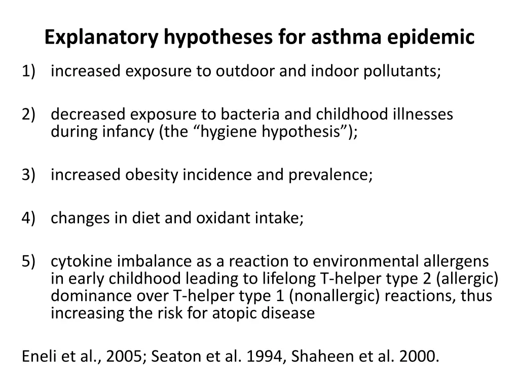 explanatory hypotheses for asthma epidemic