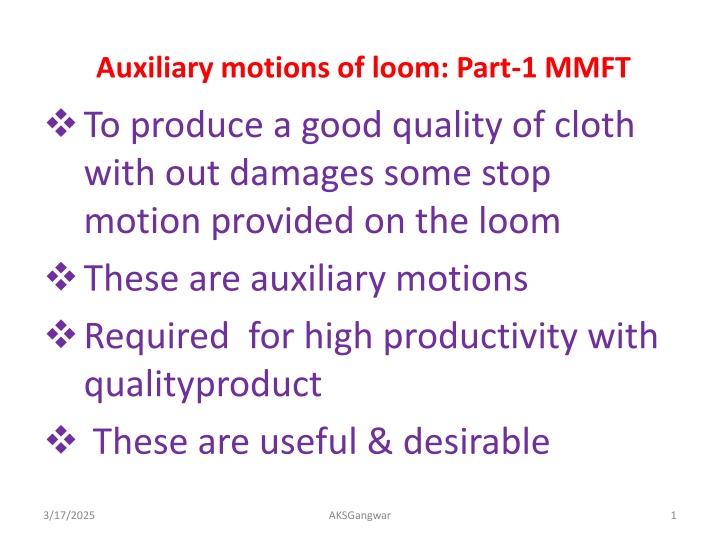 auxiliary motions of loom part 1 mmft to produce