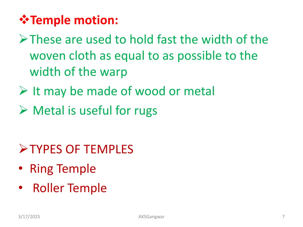 temple motion these are used to hold fast