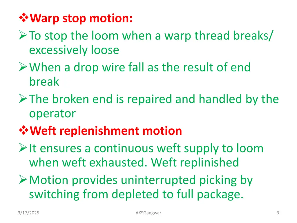 warp stop motion to stop the loom when a warp