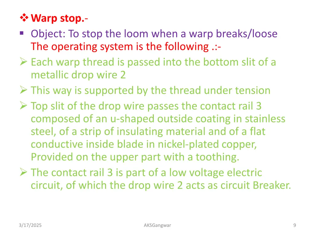 warp stop object to stop the loom when a warp