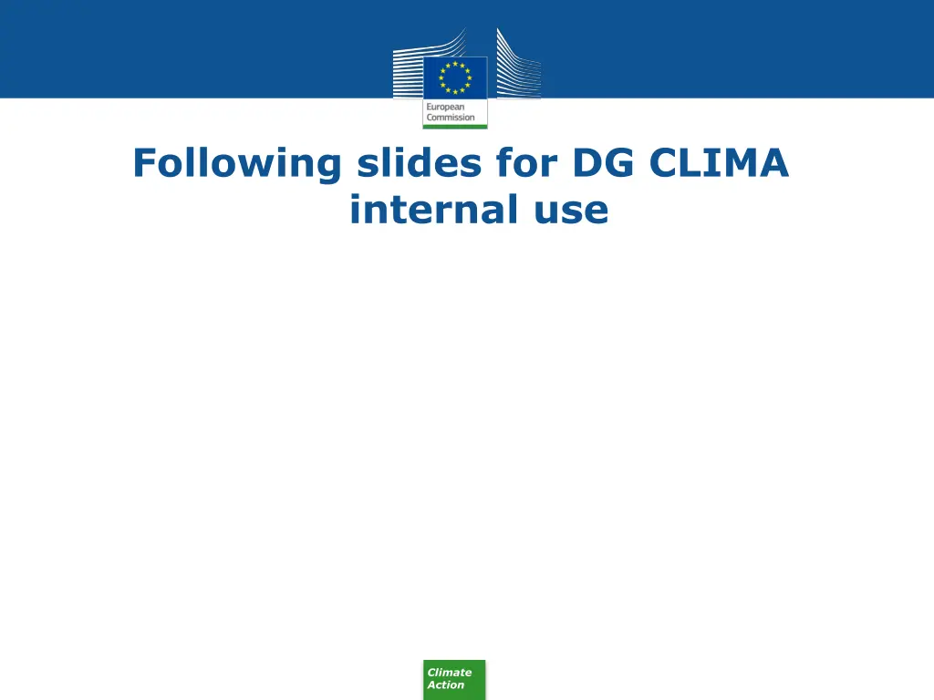 following slides for dg clima internal use