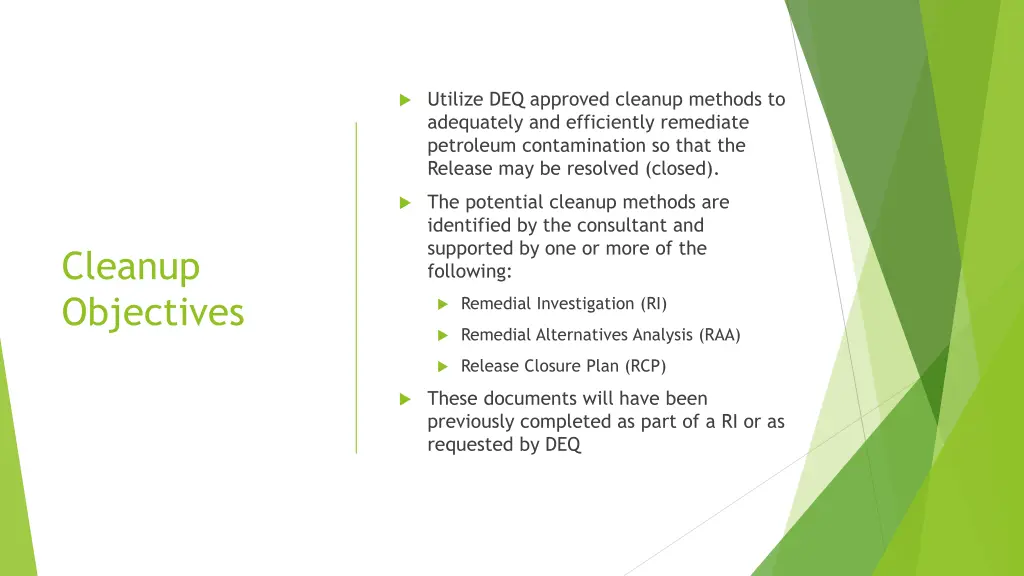 utilize deq approved cleanup methods