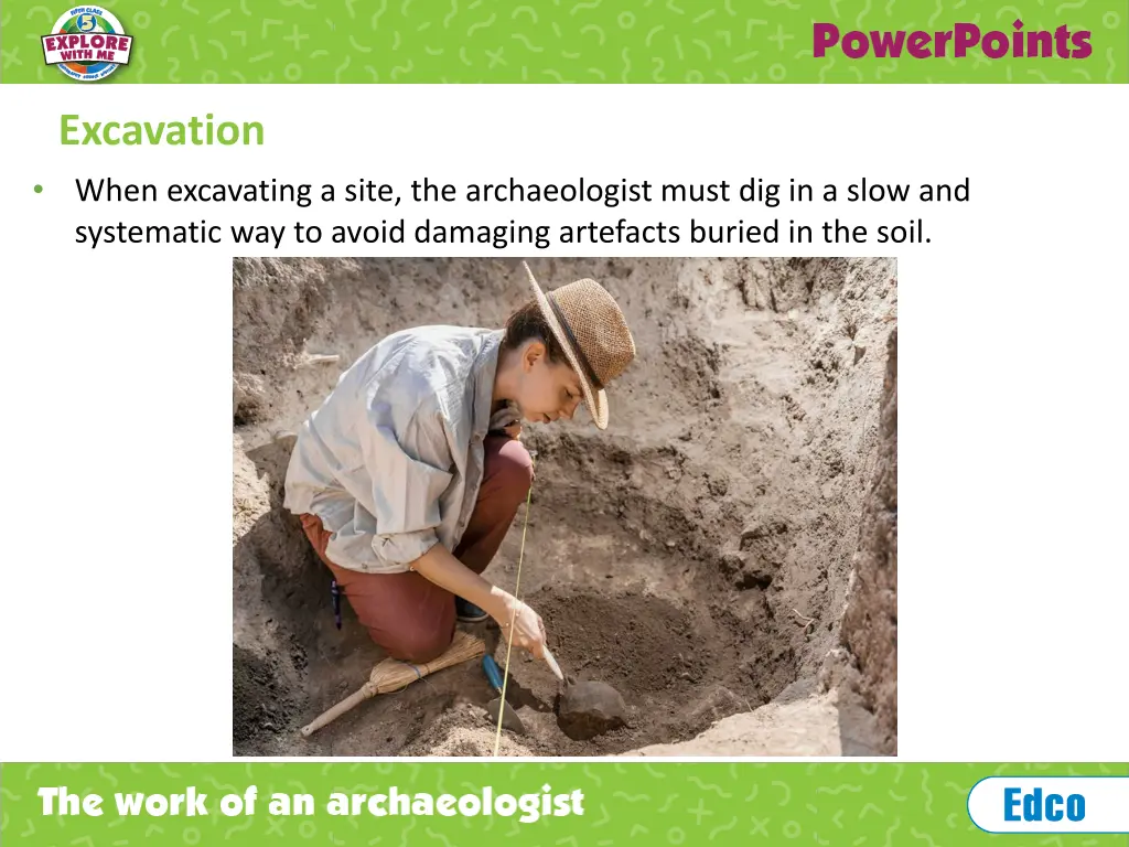 excavation when excavating a site