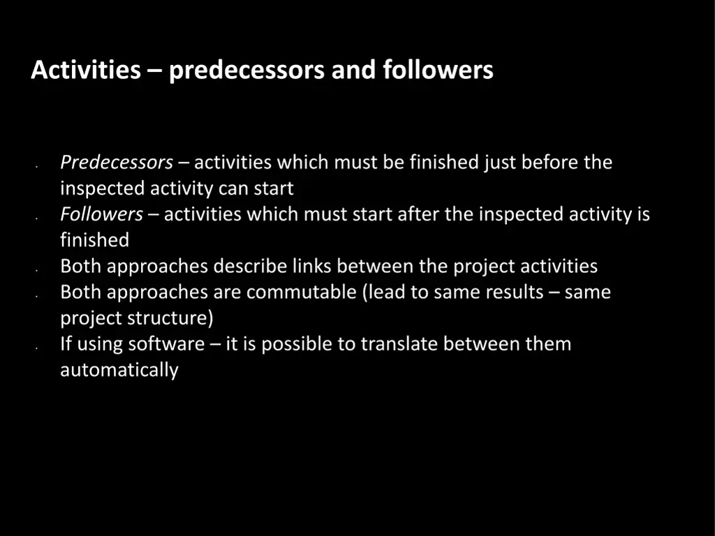 activities predecessors and followers