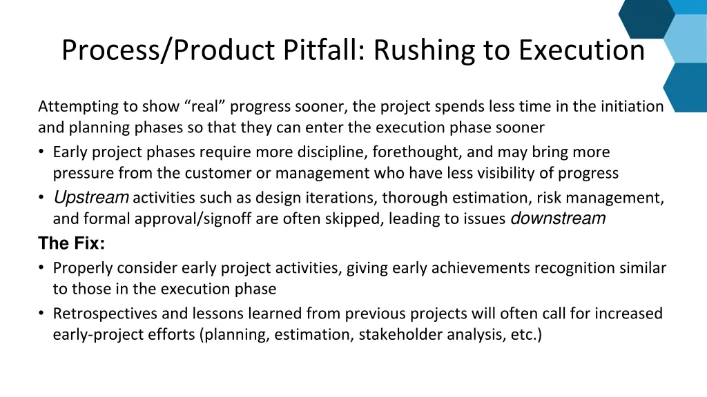 process product pitfall rushing to execution