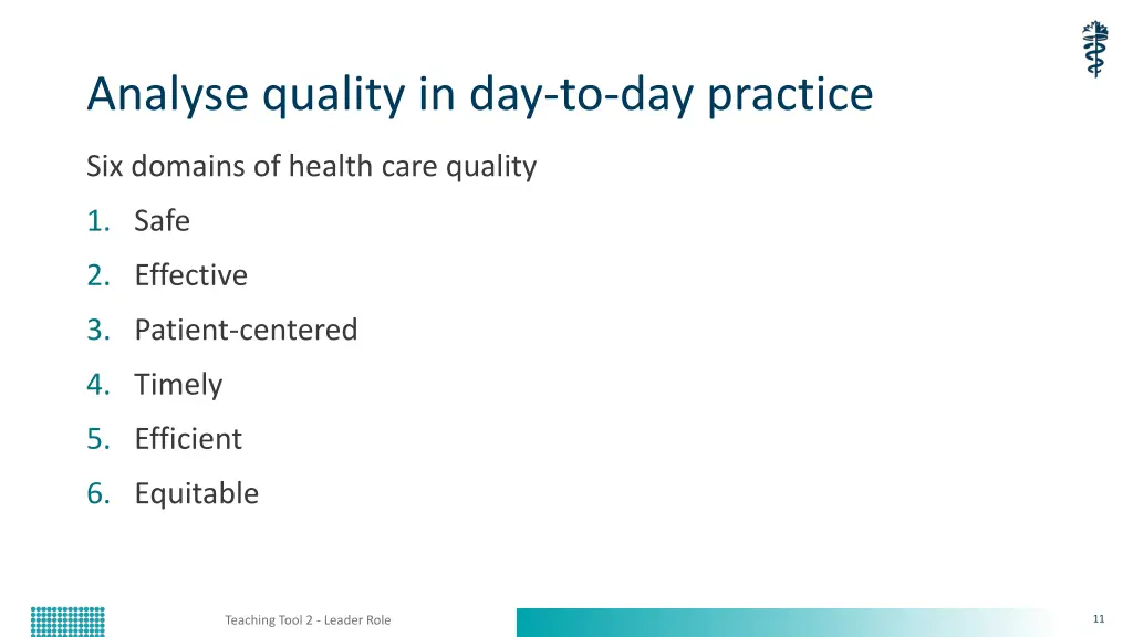 analyse quality in day to day practice