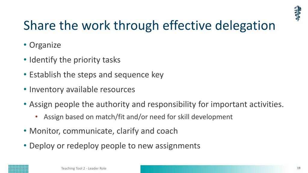 share the work through effective delegation