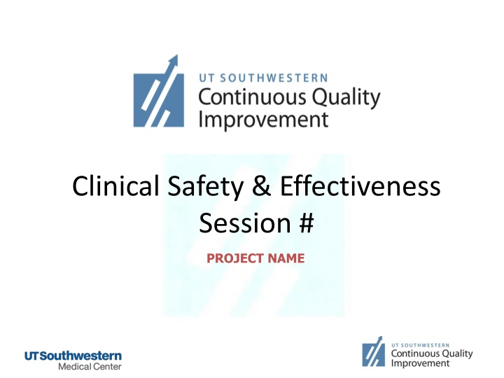 clinical safety effectiveness session