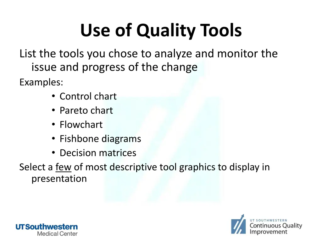 use of quality tools