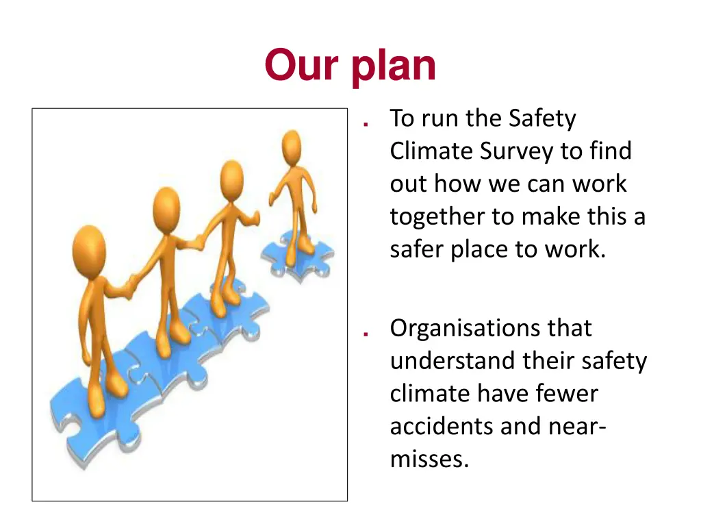 our plan